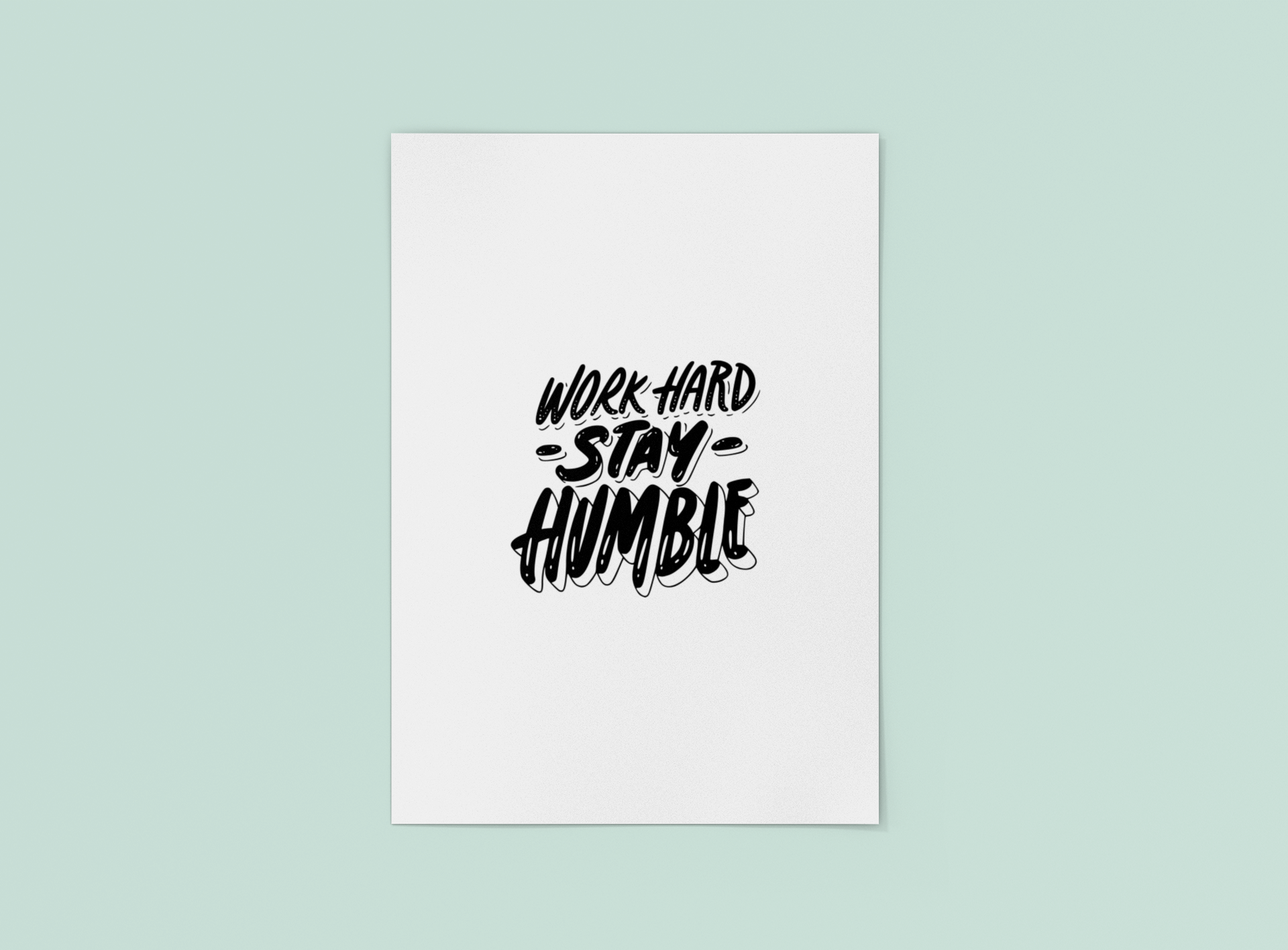 Work Hard Stay Humble Poster