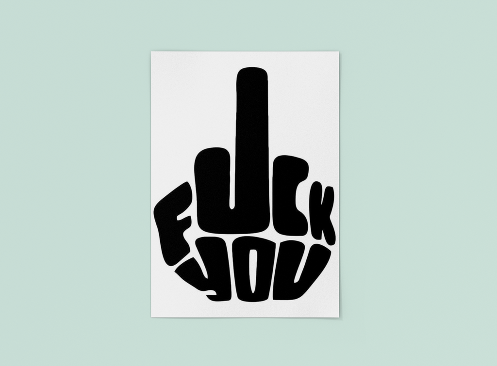 Fuck You Poster