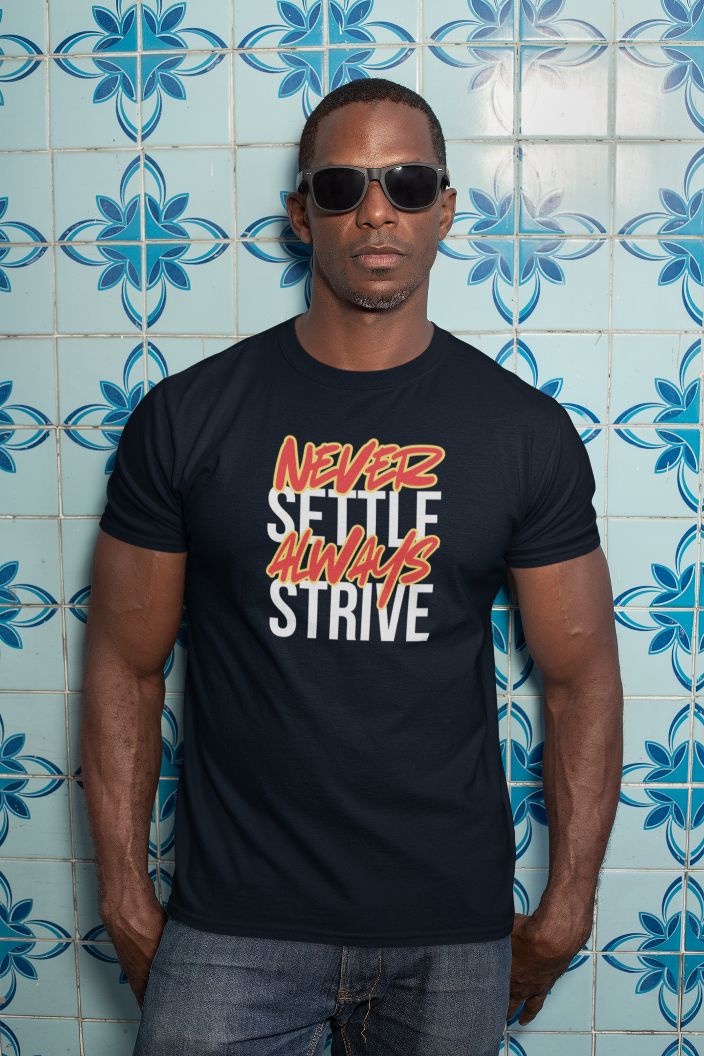 Never Settle Never Strive Cotton T-Shirt