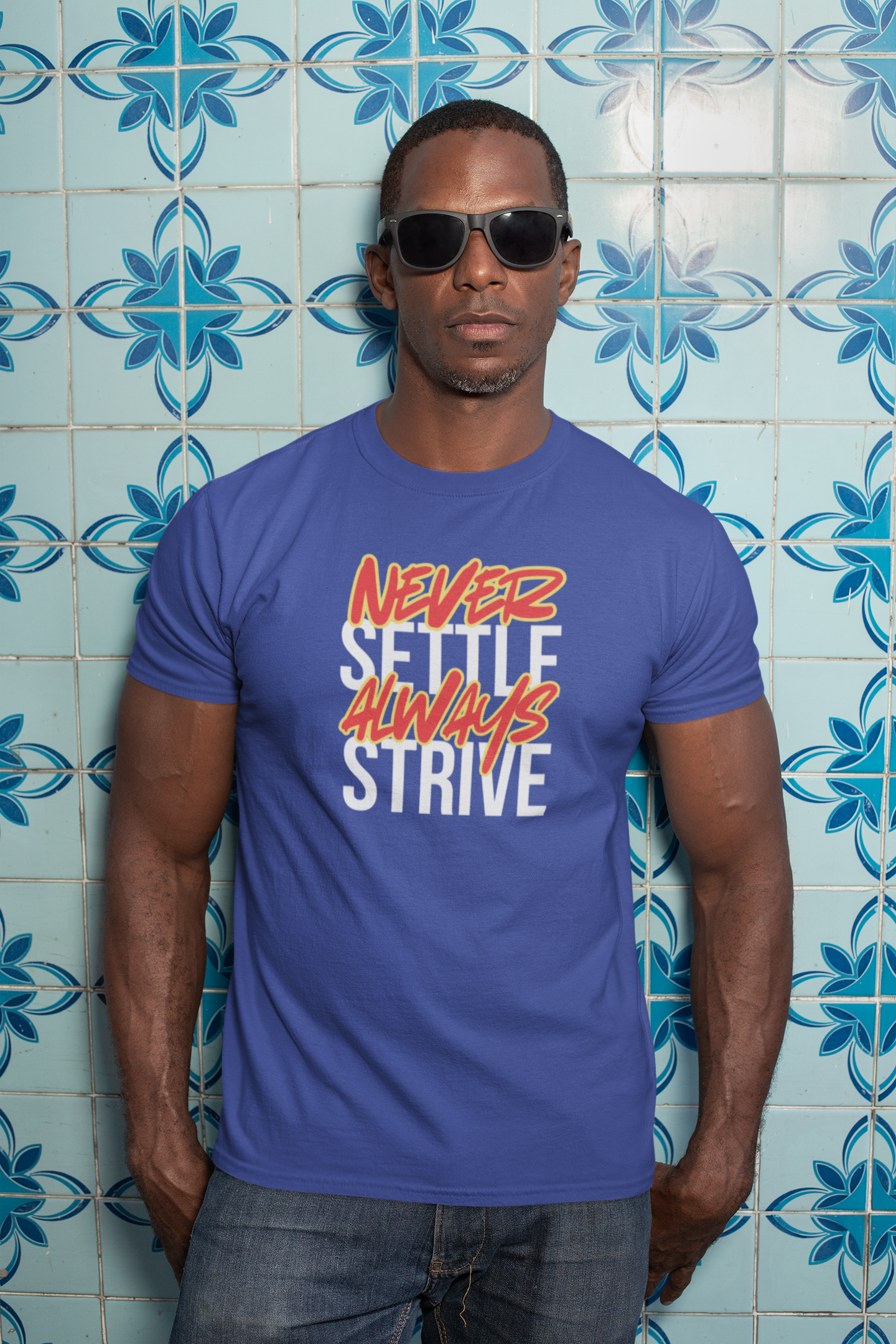 Never Settle Never Strive Cotton T-Shirt